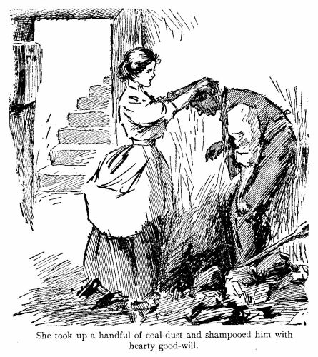 'She Took up a Handful of Coal-dust And, Ordering Him To Stoop, Shampooed Him With Hearty Good-will.' 
