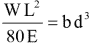 Equation: WL^2/80E = bd^3