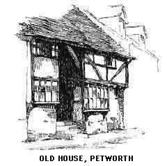 OLD HOUSE, PETWORTH.